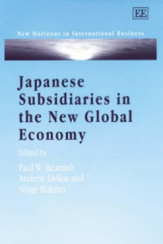 Knjiga Japanese Subsidiaries in the New Global Economy 