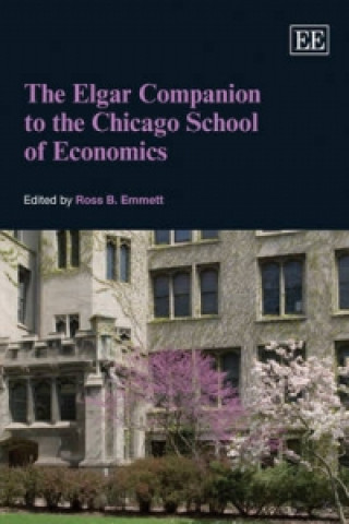 Kniha Elgar Companion to the Chicago School of Economics 