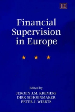 Carte Financial Supervision in Europe Jeroen J.M. Kremers