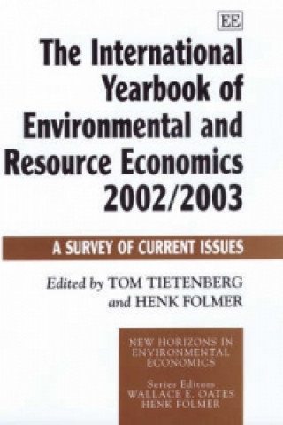 Kniha International Yearbook of Environmental and Resource Economics 2002/2003 