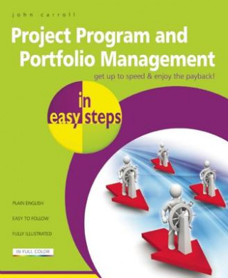 Kniha Project, Program & Portfolio Management in easy steps John Carroll