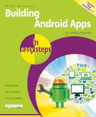 Carte Building Android Apps in Easy Steps Mike McGrath
