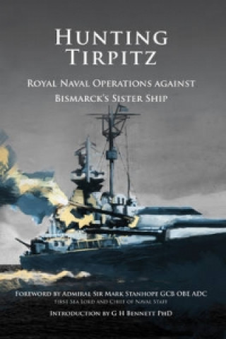 Buch Hunting Tirpitz G. H. Bennett