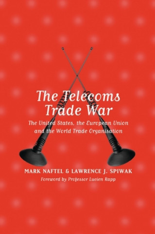 Kniha Telecoms Trade War Mark Naftel