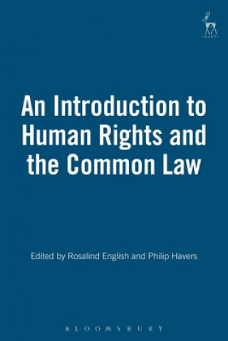 Könyv Introduction to Human Rights and the Common Law Rosalind English