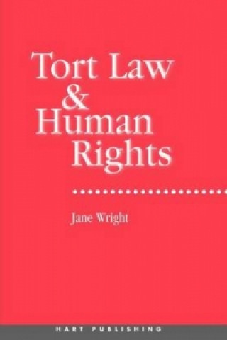 Kniha Tort Law and Human Rights Jane Wright