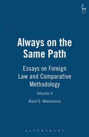 Carte Always on the Same Path - Volume II Basil S. Markesinis