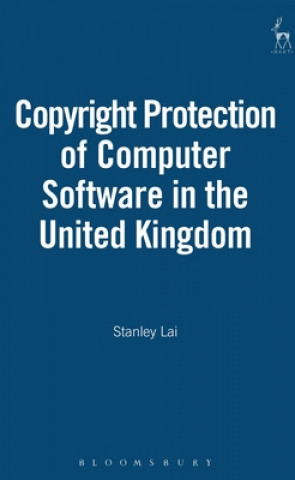 Książka Copyright Protection of Computer Software in the United Kingdom Stanley Lai