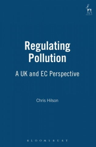 Boek Regulating Pollution Chris Hilson