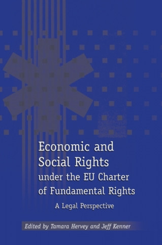 Книга Economic and Social Rights under the EU Charter of Fundamental Rights Tamara K. Hervey
