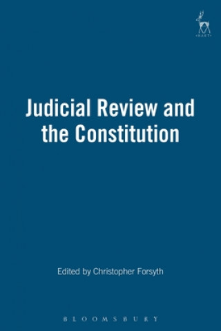 Carte Judicial Review and the Constitution Christopher Forsyth