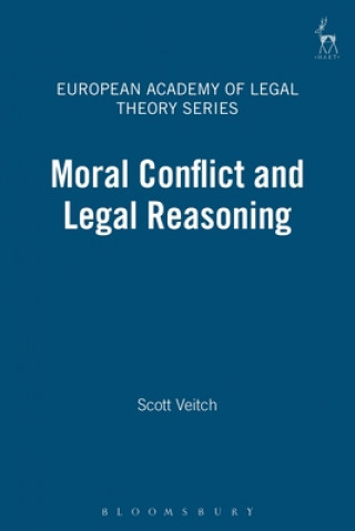 Libro Moral Conflict and Legal Reasoning Scott Veitch