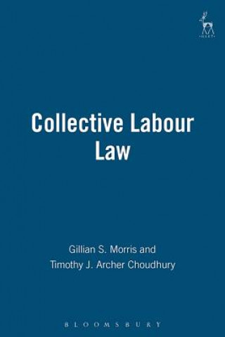 Knjiga Collective Labour Law Gillian S. Morris