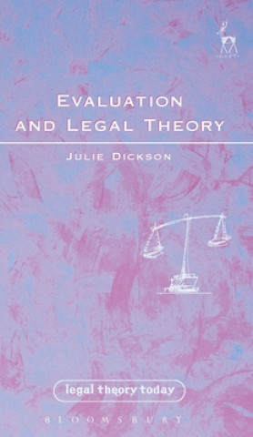 Książka Evaluation and Legal Theory Julie Dickson