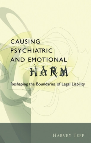 Книга Causing Psychiatric and Emotional Harm Harvey Teff