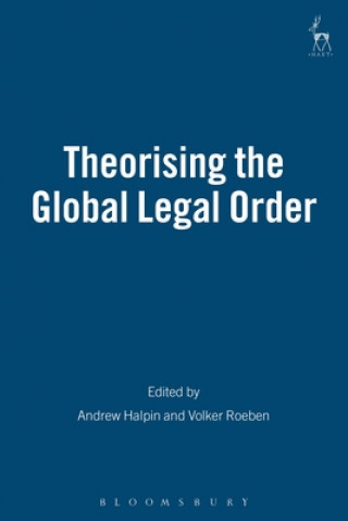 Book Theorising the Global Legal Order Andrew Halpin