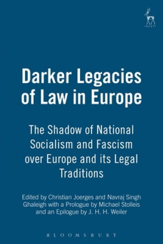 Knjiga Darker Legacies of Law in Europe Navraj Singh Ghaleigh