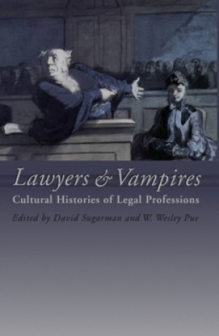 Книга Lawyers and Vampires W. Wesley Pue