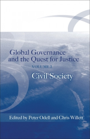 Kniha Global Governance and the Quest for Justice - Volume III Peter Odell