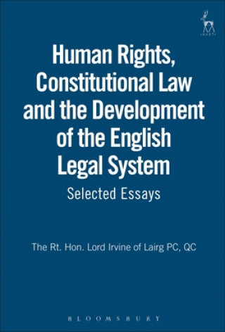 Kniha Human Rights, Constitutional Law and the Development of the English Legal System Derry Irvine