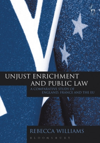 Könyv Unjust Enrichment and Public Law Rebecca Williams