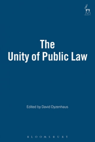 Carte Unity of Public Law David Dyzenhaus