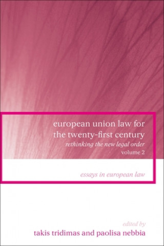 Livre European Union Law for the Twenty-First Century: Volume 2 Lalit C. Chhabildas