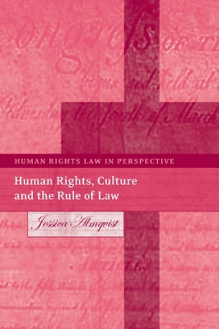 Kniha Human Rights, Culture and the Rule of Law Jessica Almqvist