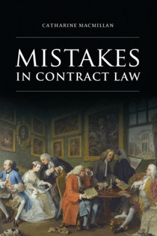 Könyv Mistakes in Contract Law Catharine MacMillan