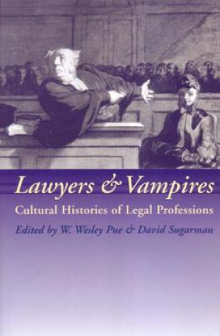 Book Lawyers and Vampires W. Wesley Pue