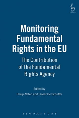 Kniha Monitoring Fundamental Rights in the EU Philip Alston