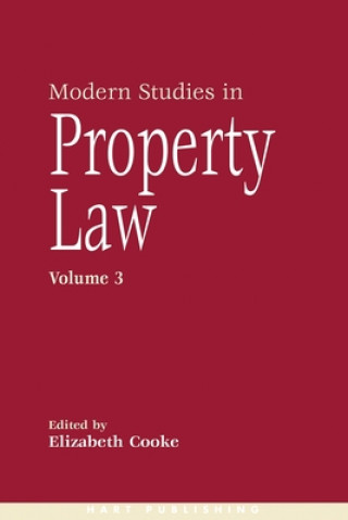 Kniha Modern Studies in Property Law - Volume 3 Elizabeth Cooke