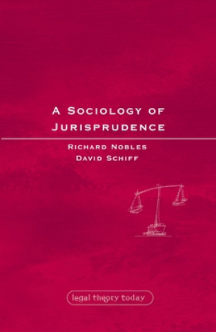 Книга Sociology of Jurisprudence Richard Nobles