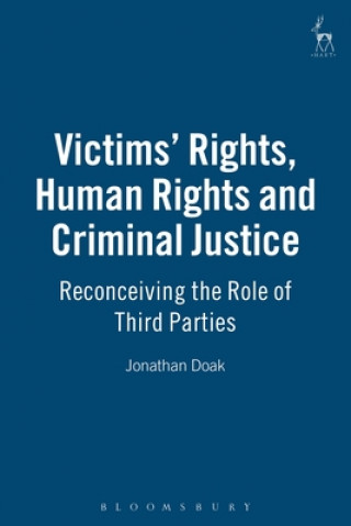 Carte Victims' Rights, Human Rights and Criminal Justice Jonathan Doak