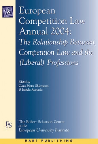 Book European Competition Law Annual 2004 Isabela Atanasiu