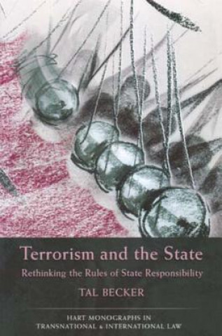 Книга Terrorism and the State Tal Becker