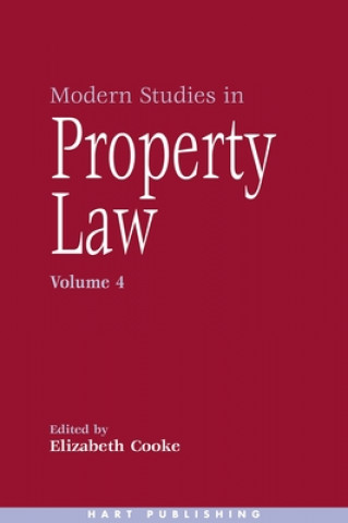 Knjiga Modern Studies in Property Law - Volume 4 Elizabeth Cooke