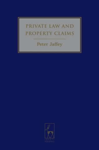 Libro Private Law and Property Claims Peter Jaffey