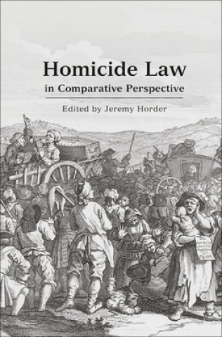 Carte Homicide Law in Comparative Perspective 