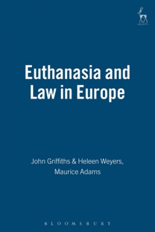 Carte Euthanasia and Law in Europe John Griffiths