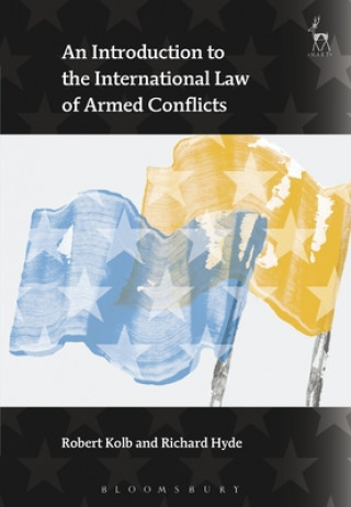 Carte Introduction to the International Law of Armed Conflicts Robert Kolb