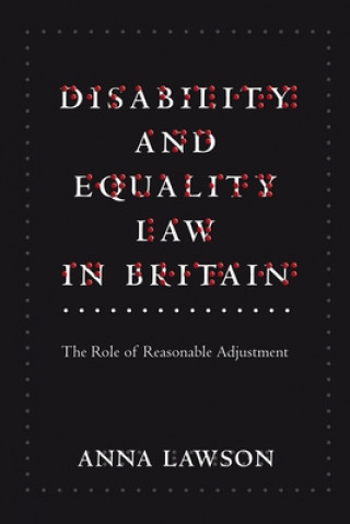Carte Disability and Equality Law in Britain Anna Lawson