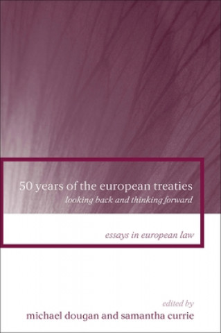 Carte 50 Years of the European Treaties Michael Dougan