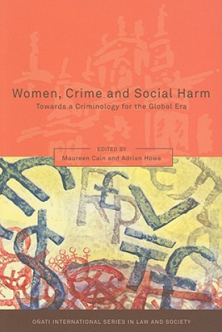 Knjiga Women, Crime and Social Harm Maureen Cain