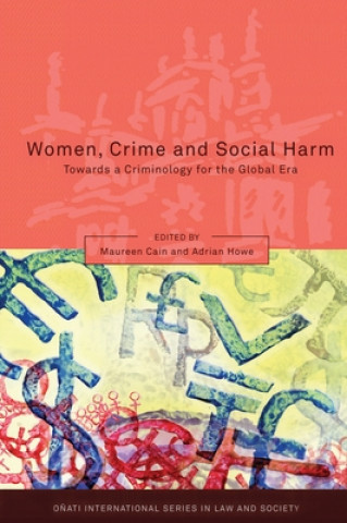 Knjiga Women, Crime and Social Harm Maureen Cain