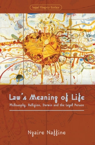 Livre Law's Meaning of Life Ngaire Naffine