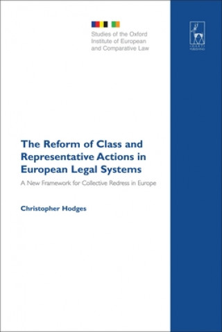 Knjiga Reform of Class and Representative Actions in European Legal Systems Christopher J. S. Hodges