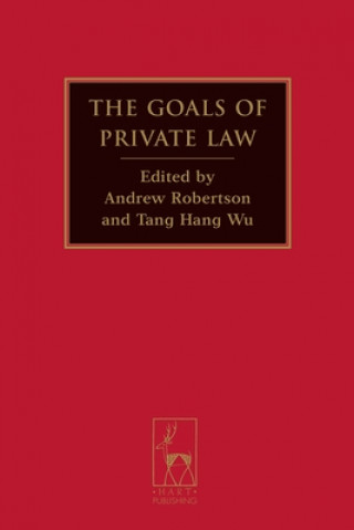 Kniha Goals of Private Law Andrew Robertson