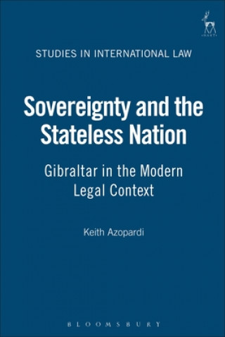 Kniha Sovereignty and the Stateless Nation Keith Azopardi