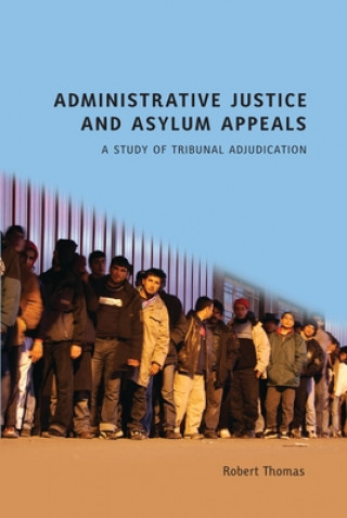 Carte Administrative Justice and Asylum Appeals Robert Thomas
